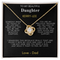My Beautiful Daughter Love Knot Necklace - TMD-SDD4