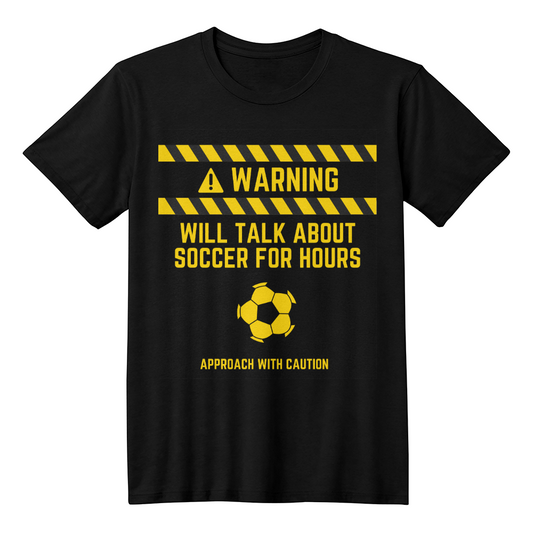 Soccer Warning Front Print Black T-Shirt - TSF1.2