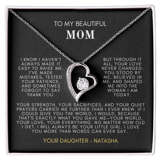 My Beautiful Mom Forever Love Necklace - DTM1